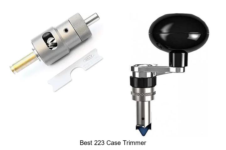 Top 12 Best 223 Case Trimmer That Will Change Reloading!