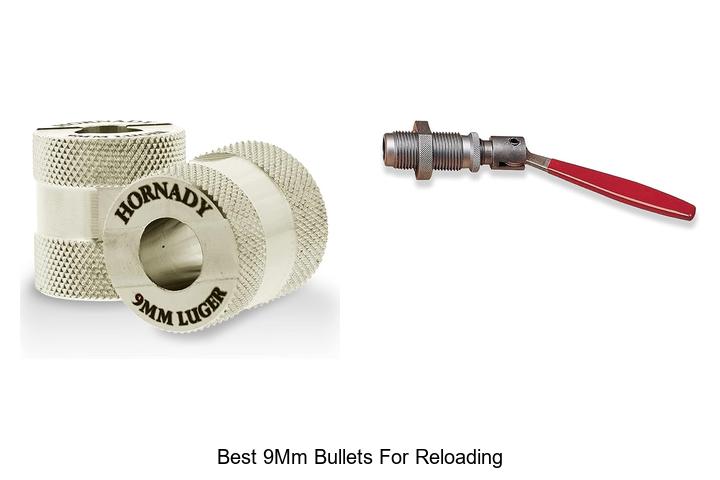 Top 12 Best 9mm Bullets for Reloading You Can’t Miss!