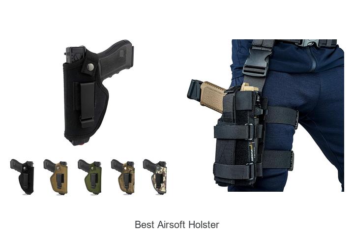 Top 12 Best Airsoft Holster You Can’t Miss Today!
