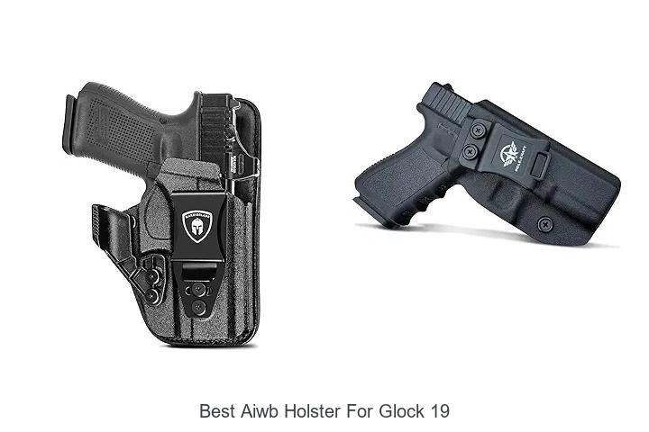Top 12 Best AIWB Holster For Glock 19 You Can’t Miss!