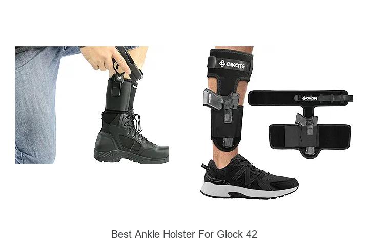 Top 12 Best Ankle Holster for Glock 42 You Can’t Miss