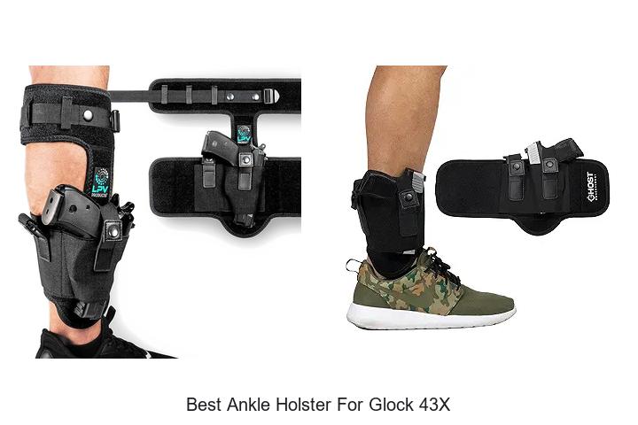 Top 12 Best Ankle Holster For Glock 43X You Must See!