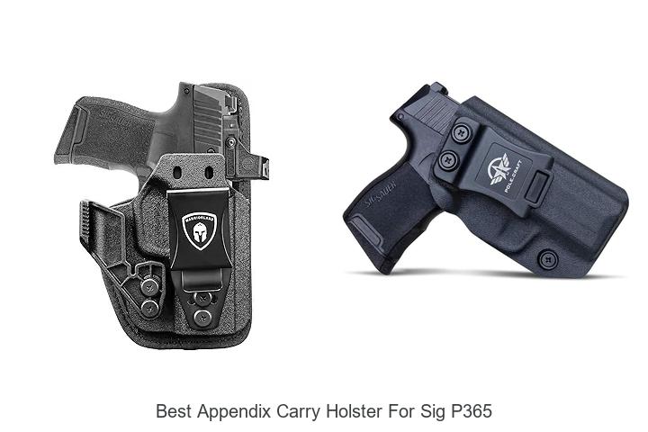 Top 12 Best Appendix Carry Holster for Sig P365 Revealed!