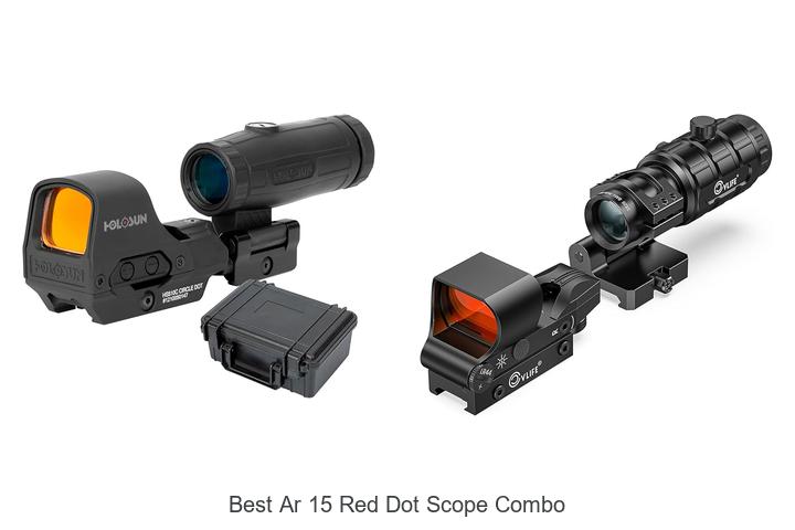 Top 10 Best AR 15 Red Dot Scope Combo You Need Now