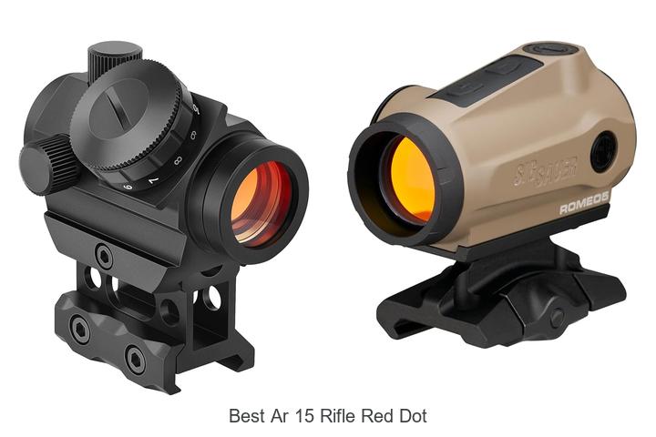 Top 10 Best AR 15 Rifle Red Dot That Will Blow Your Mind