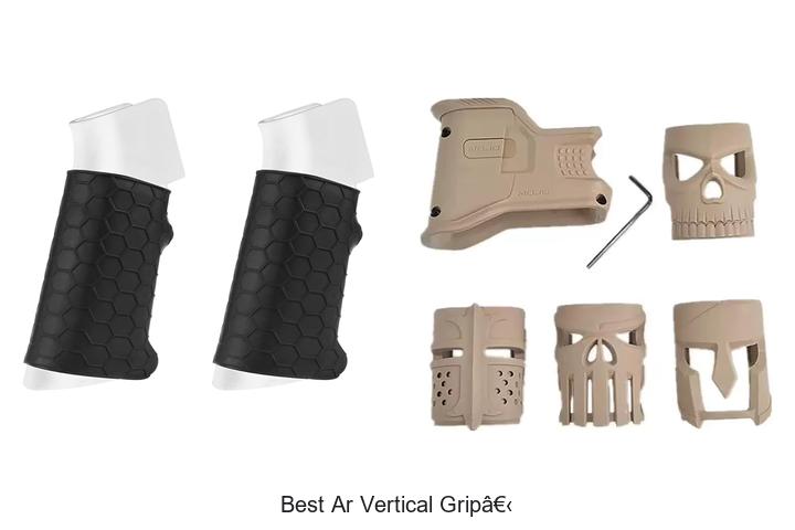 Top 12 Best AR Vertical Grip You Can’t Miss Today