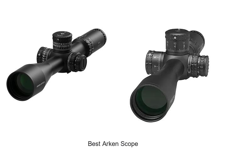 Top 12 Best Arken Scope You Can’t Miss Today