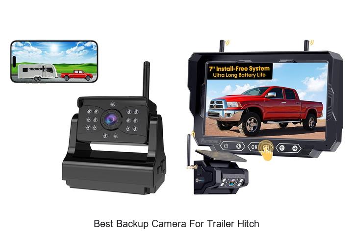 Top 12 Best Backup Camera for Trailer Hitch You Need Now