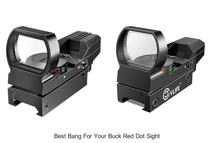Top 10 Best Bang For Your Buck Red Dot Sight You Need Now