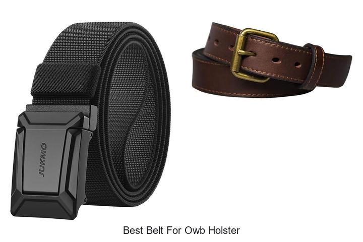 Top 12 Best Belt For OWB Holster You Can’t Miss Today