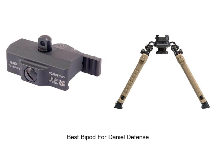 Top 10 Best Bipod For Daniel Defense You Can’t Miss