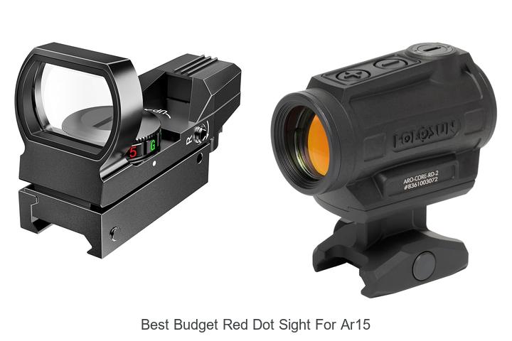 Top 12 Best Budget Red Dot Sight for AR15 You Must See!