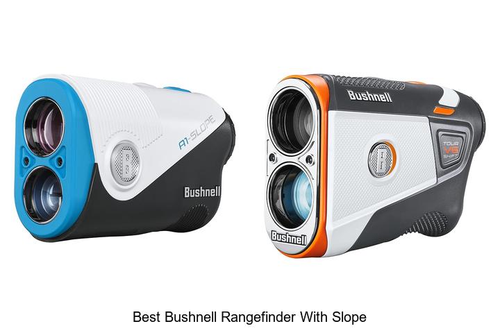 Top 10 Best Bushnell Rangefinder With Slope You Need Now