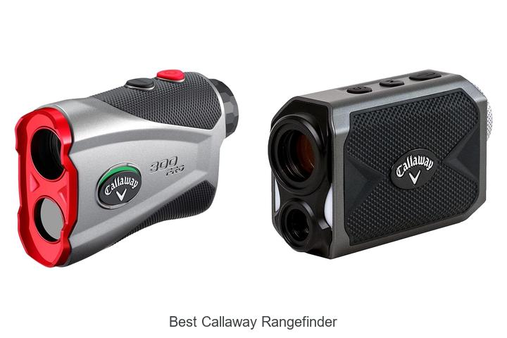 Top 10 Best Callaway Rangefinder That Will Boost Your Game