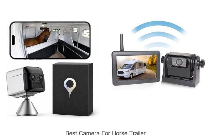 Top 12 Best Camera for Horse Trailer You Can’t Miss!