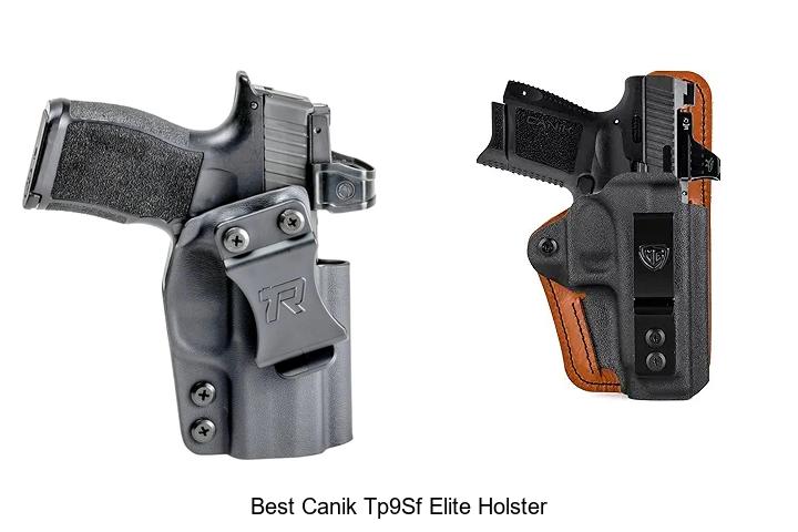 Top 12 Best Canik TP9SF Elite Holster You Need Now