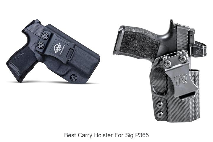 Top 12 Best Carry Holster for Sig P365 You Can’t Miss!