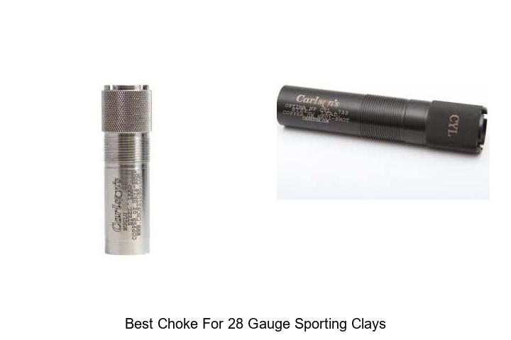 Top 10 Best Choke for 28 Gauge Sporting Clays Revealed!