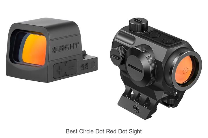 Top 10 Best Circle Dot Red Dot Sight That Will Blow Your Mind