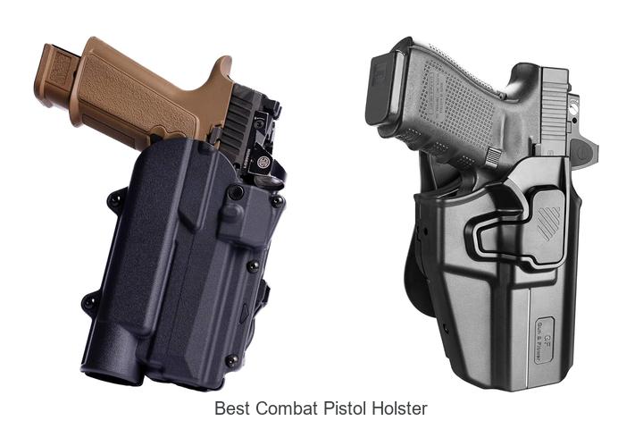 Top 12 Best Combat Pistol Holster You Can’t Miss Today