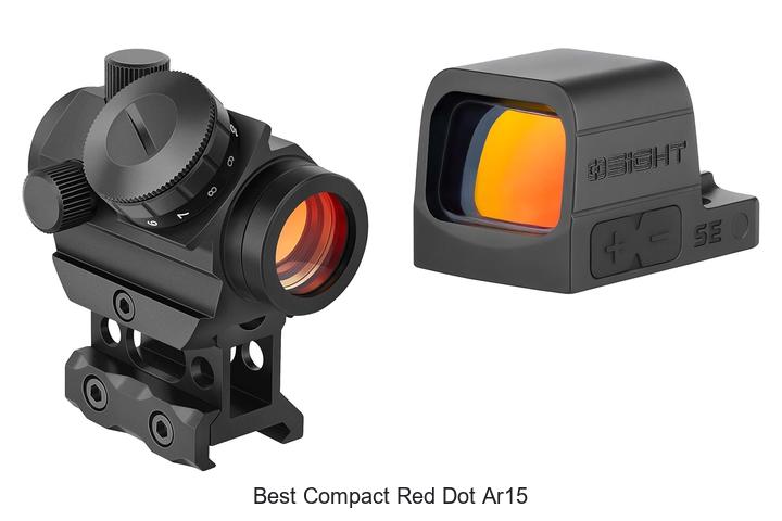 Top 10 Best Compact Red Dot AR15 That Will Blow Your Mind