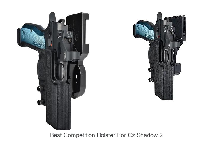 Top 12 Best Competition Holster for CZ Shadow 2 Revealed!