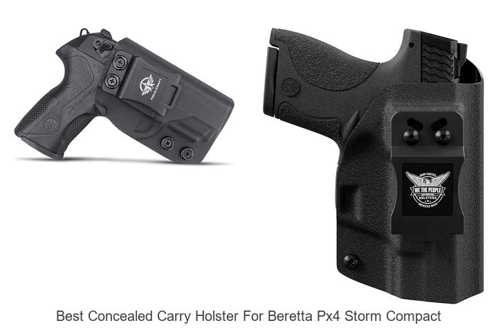 Top 12 Best Concealed Carry Holster for Beretta PX4 Storm Compact Revealed!