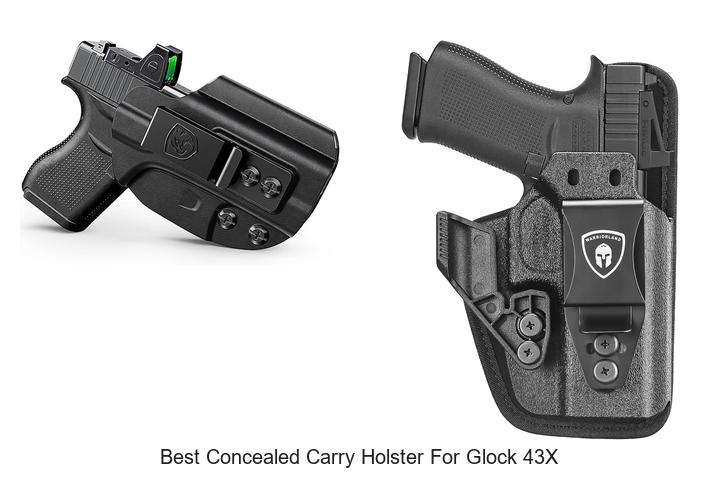 Top 12 Best Concealed Carry Holster for Glock 43x Revealed!