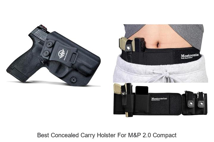 Top 12 Best Concealed Carry Holster for M&P 2.0 Compact Revealed!