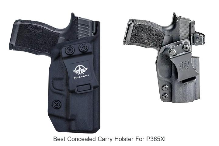 Top 12 Best Concealed Carry Holster for P365XL Revealed!
