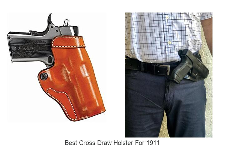 Top 12 Best Cross Draw Holster for 1911 You Must See