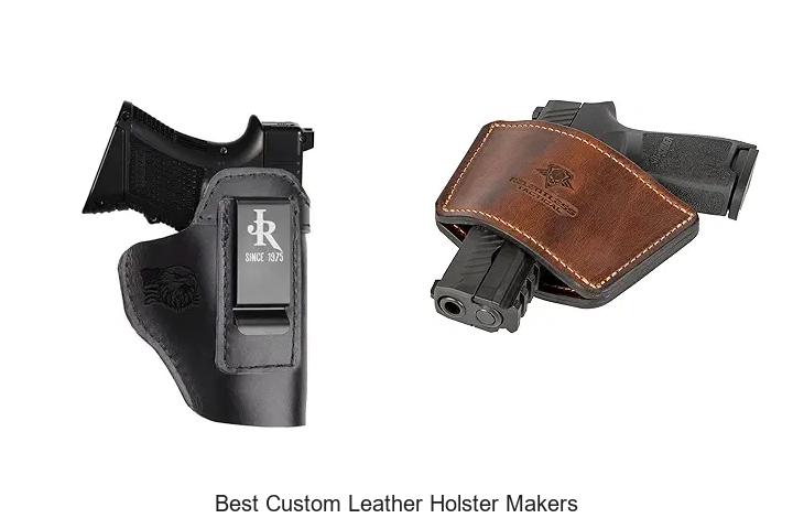 Top 12 Best Custom Leather Holster Makers You Must Know