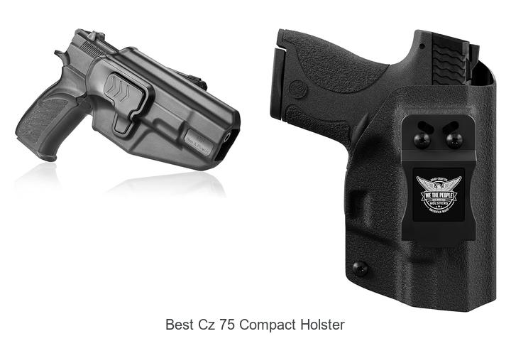 Top 12 Best CZ 75 Compact Holster You Need Now!