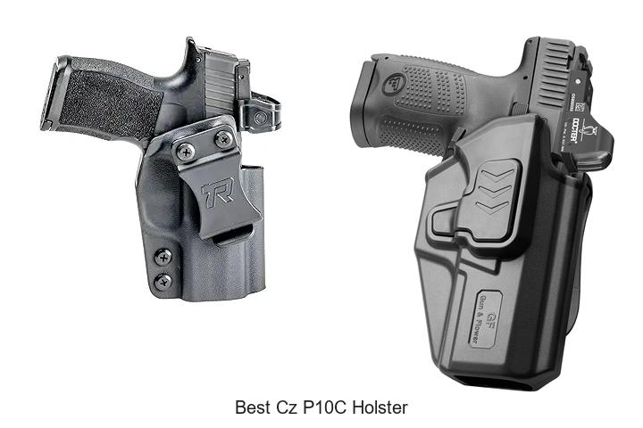 Top 12 Best CZ P10C Holster You Can’t Miss Today!