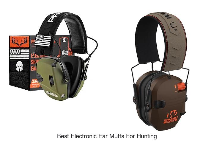 Top 12 Best Electronic Ear Muffs for Hunting Reviewed Now!