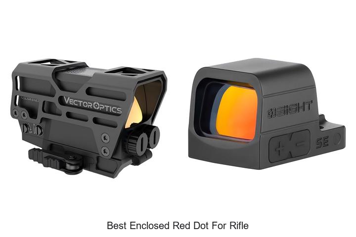 Top 12 Best Enclosed Red Dot for Rifle That Win Every Time