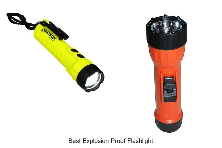 Top 10 Best Explosion Proof Flashlight You Need Now!