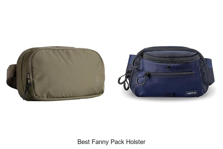 Top 12 Best Fanny Pack Holster You Can’t Miss Today!