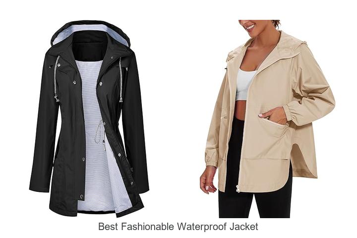 Top 12 Best Fashionable Waterproof Jacket You Can’t Miss