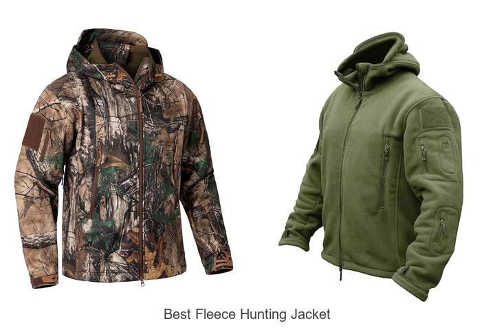 Top 12 Best Fleece Hunting Jacket That Hunters Swear By
