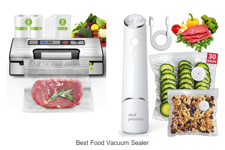 Top 12 Best Food Vacuum Sealer That Will Change Cooking!