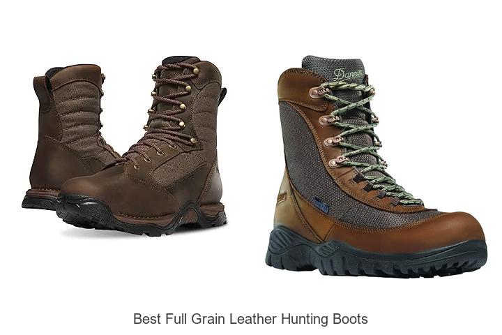 Top 12 Best Full Grain Leather Hunting Boots You Need Now