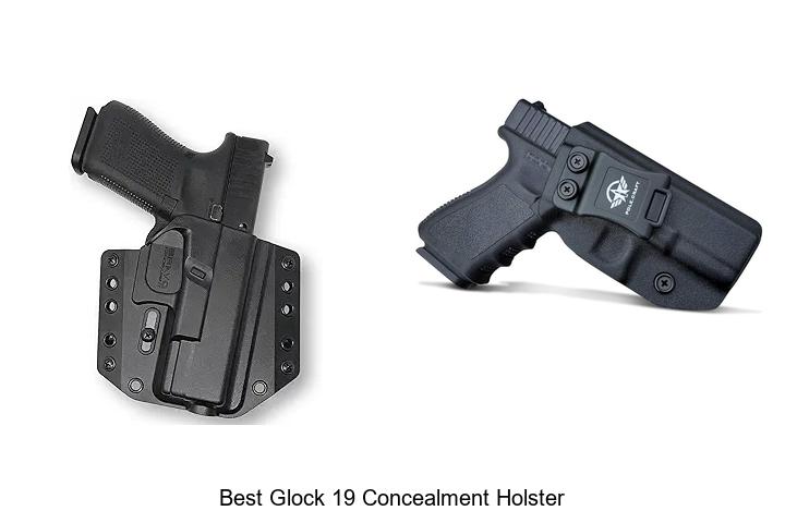 Top 12 Best Glock 19 Concealment Holster You Need Now!