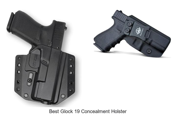 Top 12 Best Glock 19 Concealment Holster You Need Now