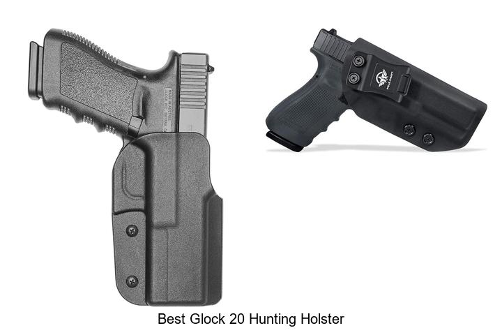 Top 12 Best Glock 20 Hunting Holster You Can’t Miss
