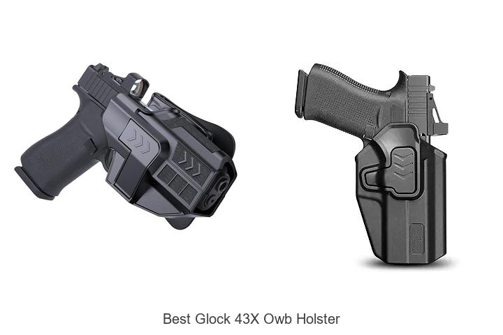 Top 12 Best Glock 43X OWB Holster You Can’t Miss Today