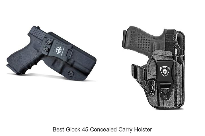 Top 12 Best Glock 45 Concealed Carry Holster Picks Now!