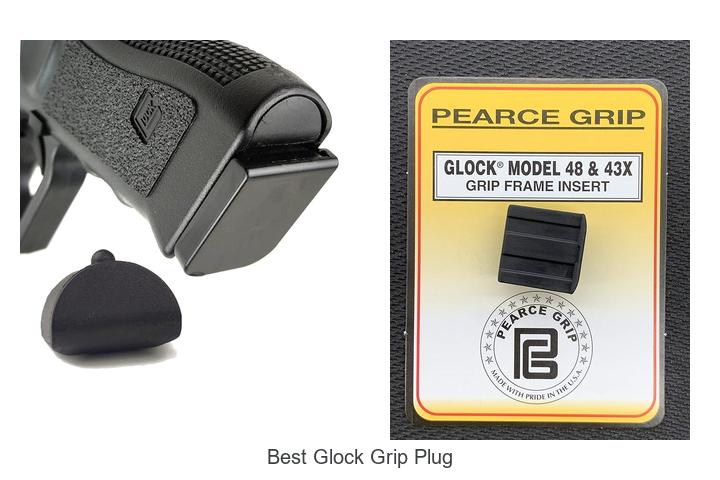 Top 12 Best Glock Grip Plug Secrets You Need Now