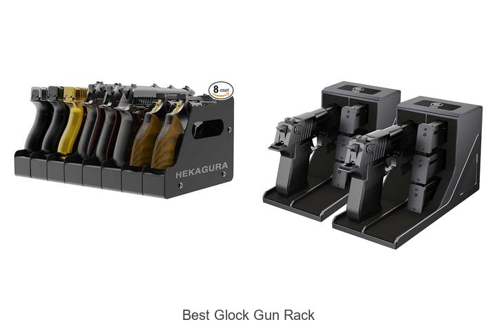 Top 12 Best Glock Gun Rack You Can’t Miss Today