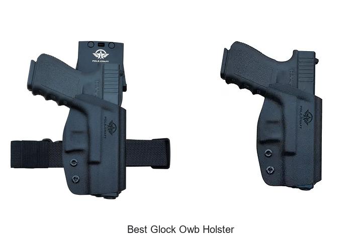 Top 12 Best Glock OWB Holster You Can’t Miss Today